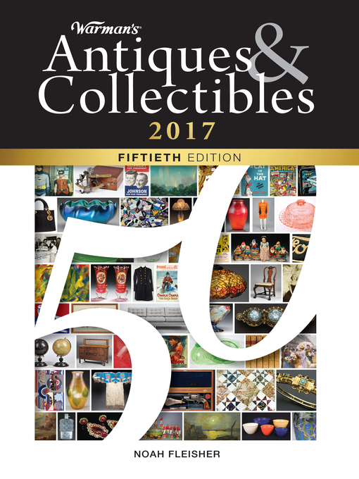 Title details for Warman's Antiques & Collectibles 2017 by Noah Fleisher - Available